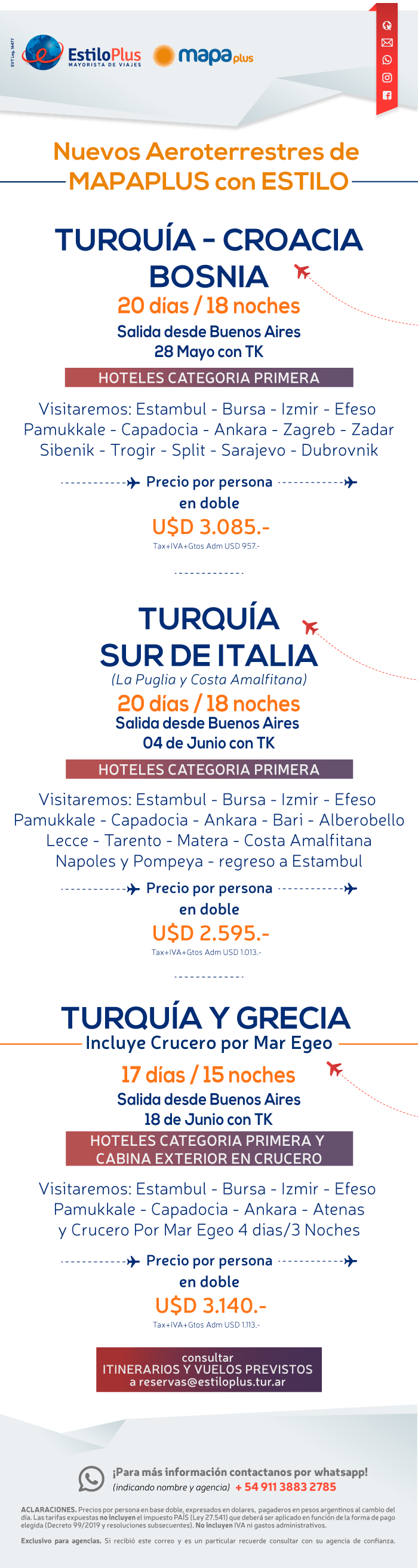 TurquÃ­a en oferta con Mapaplus. Desde 375 dÃ³lares por pasajero en base doble. Salidas 8 y 15 de Enero, 5 y 26 de Febrero. 12 y 19 de Marzo.