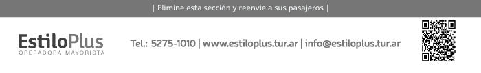 Estilo Plus Mayorista de Viajes. Teléfono 52751010. Mail info@estiloplus.tur.ar. Web www.estiloplus.tur.ar.